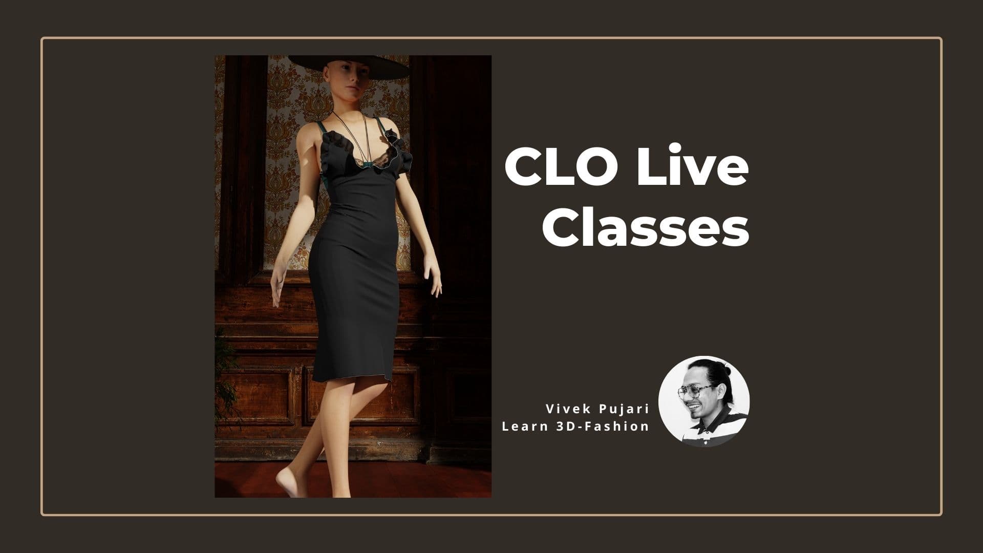 CLO 3D live classes online by Learn 3D Fashion