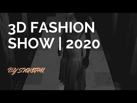 Video thumbnail for 3D Fashion Show