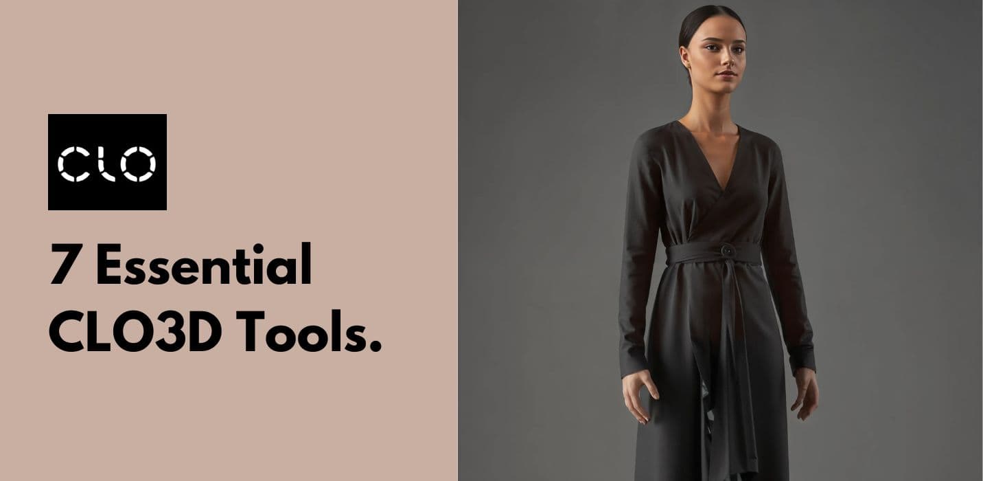 7 Essential CLO3D Tools poster