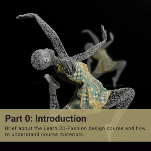 Learn 3D Fashion Course directory - Part 0: Introduction